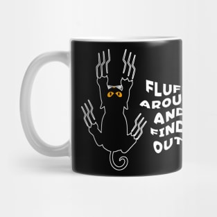 Fluff Around And Find Out Funny Cat Mug